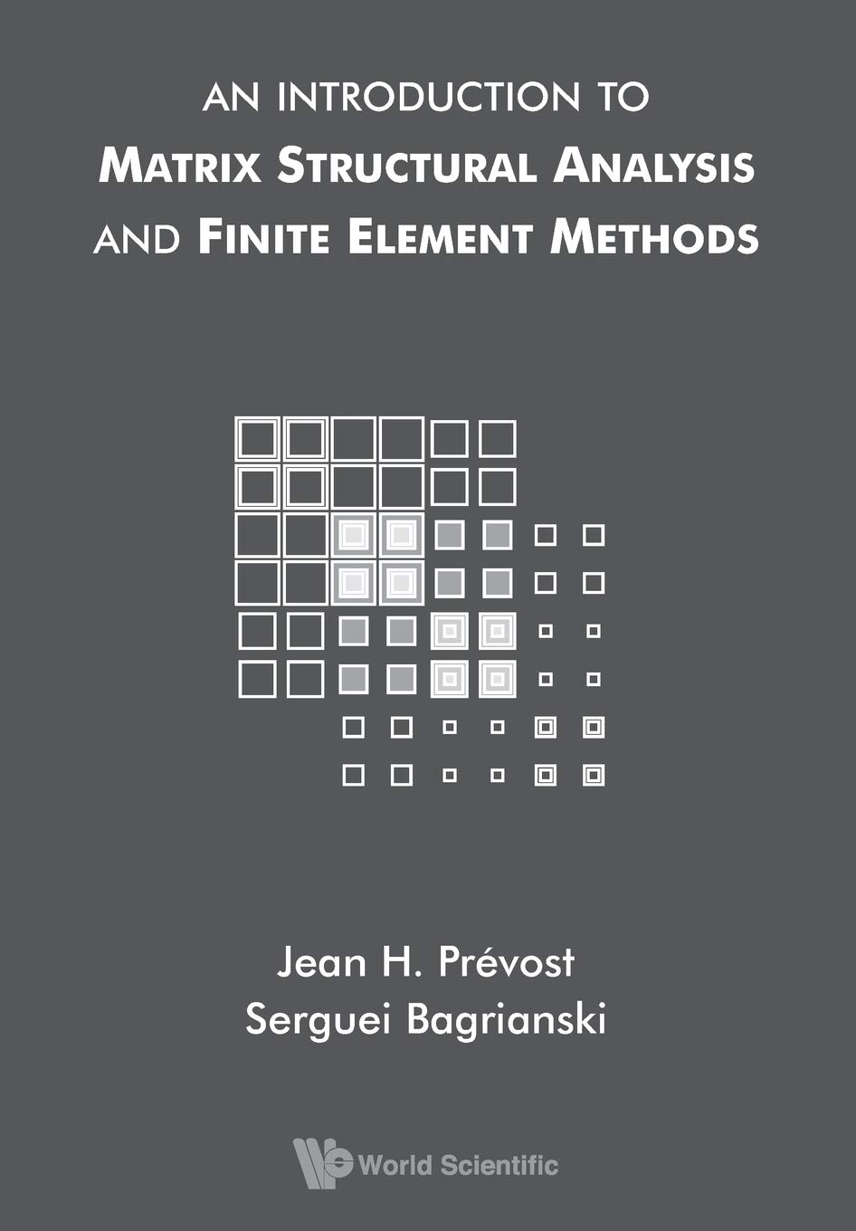 Matrix Structural Analysis guide pour modélisation éléments finis sur logiciel