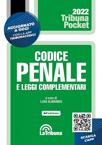 Codice penale e leggi complementari. Con App Tribunacodici. 2/2022