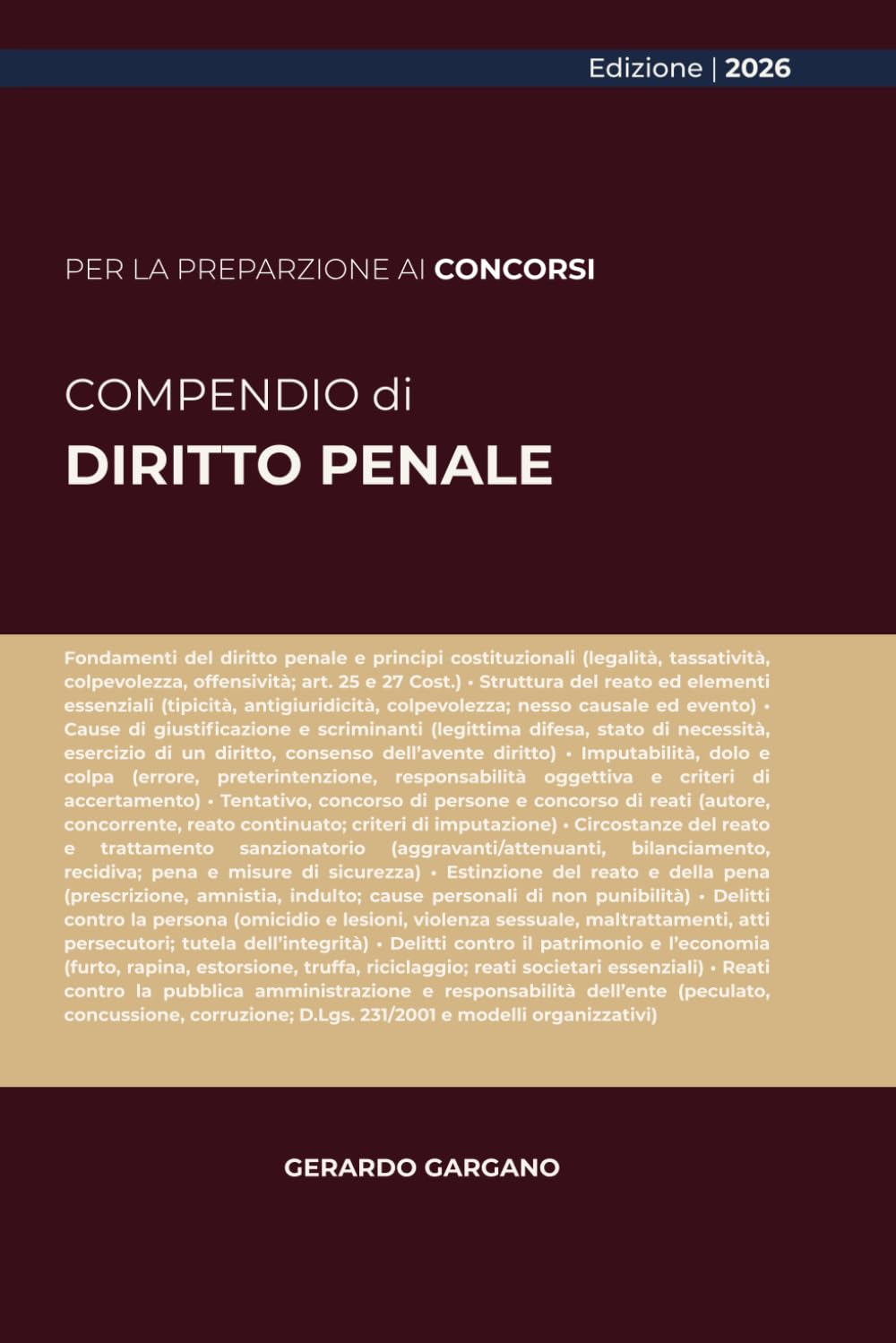 COMPENDIO DIRITTO PENALE: Parte generale e parte speciale: principi, reati chiave e casi ricorrenti