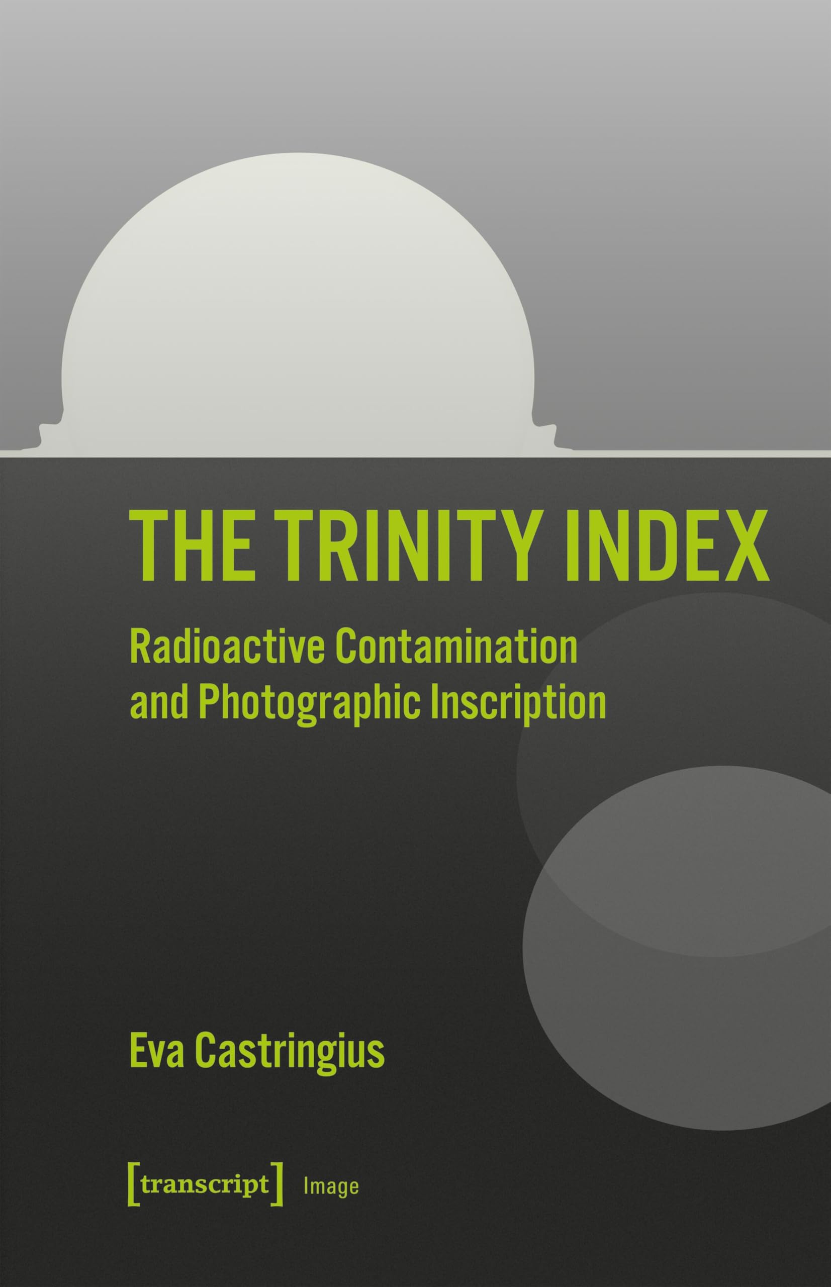 The Trinity Index: Radioactive Contamination and Photographic Inscription