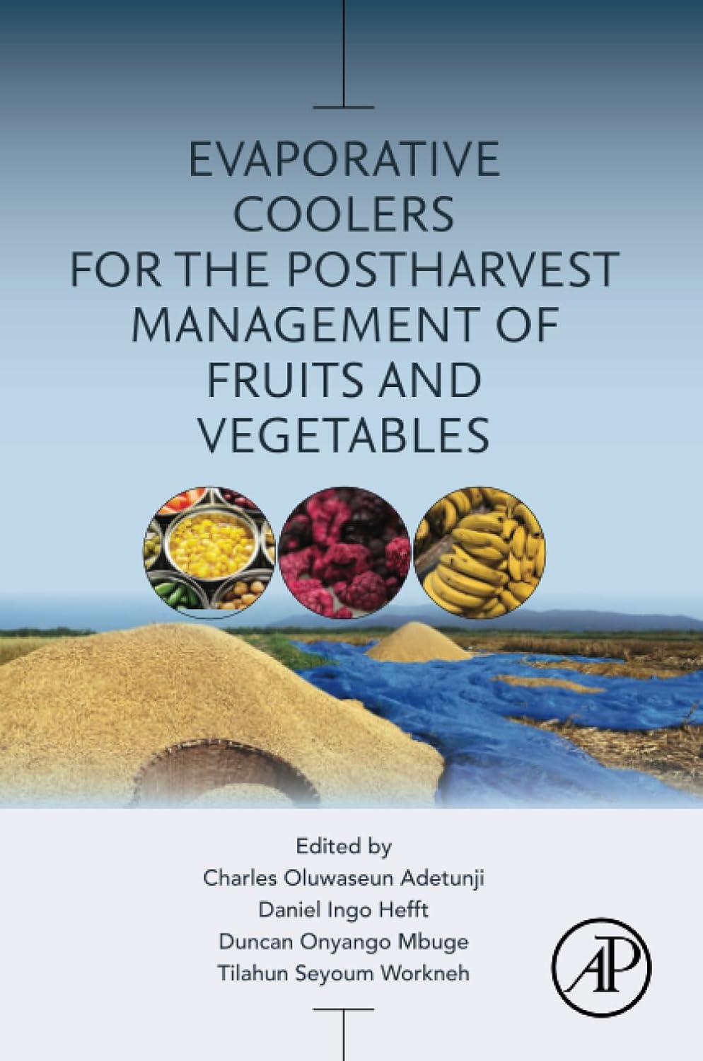 Evaporative Coolers for the Postharvest Management of Fruits and Vegetables