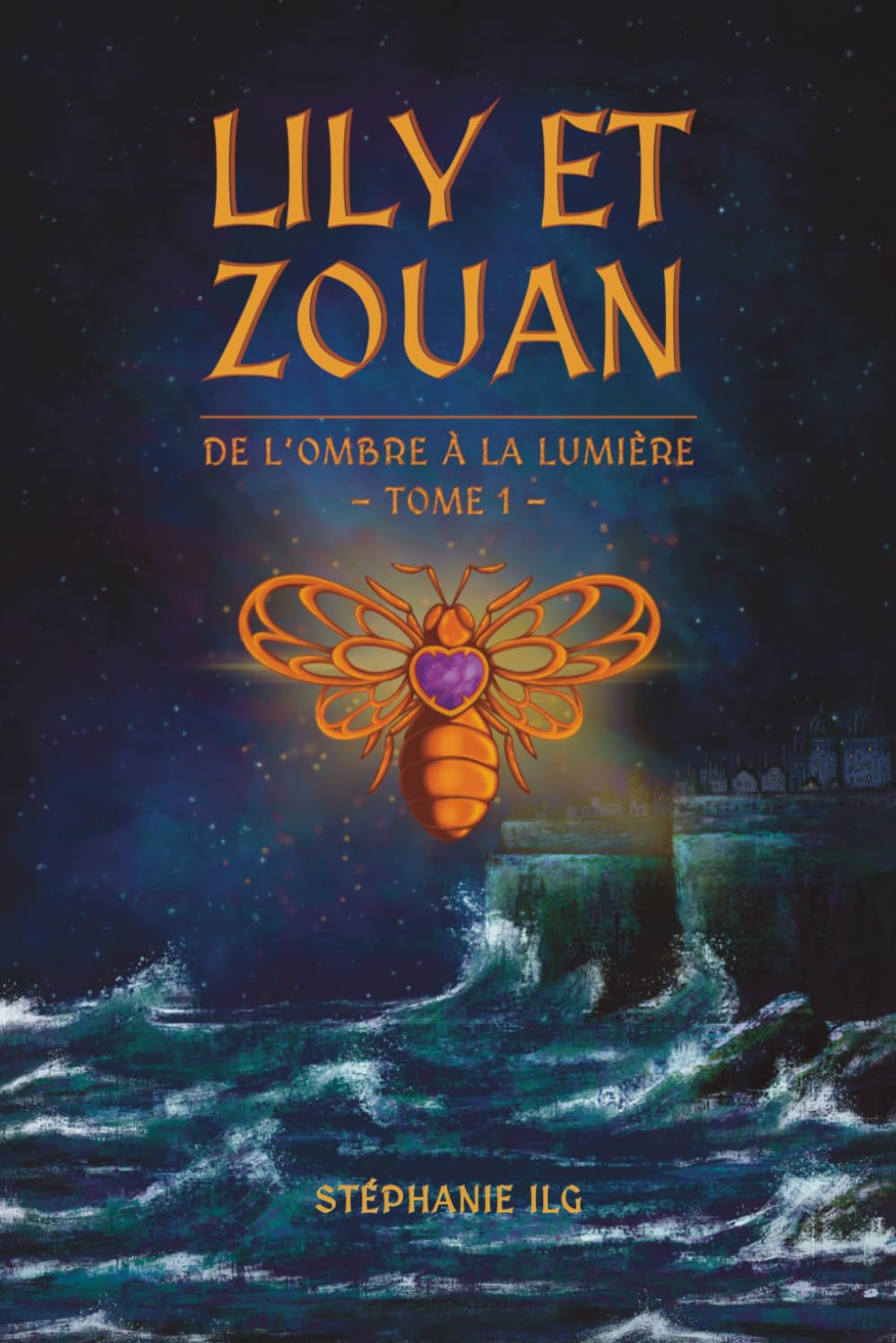 Lily et Zouan: Tome 1 De l'Ombre à la lumière