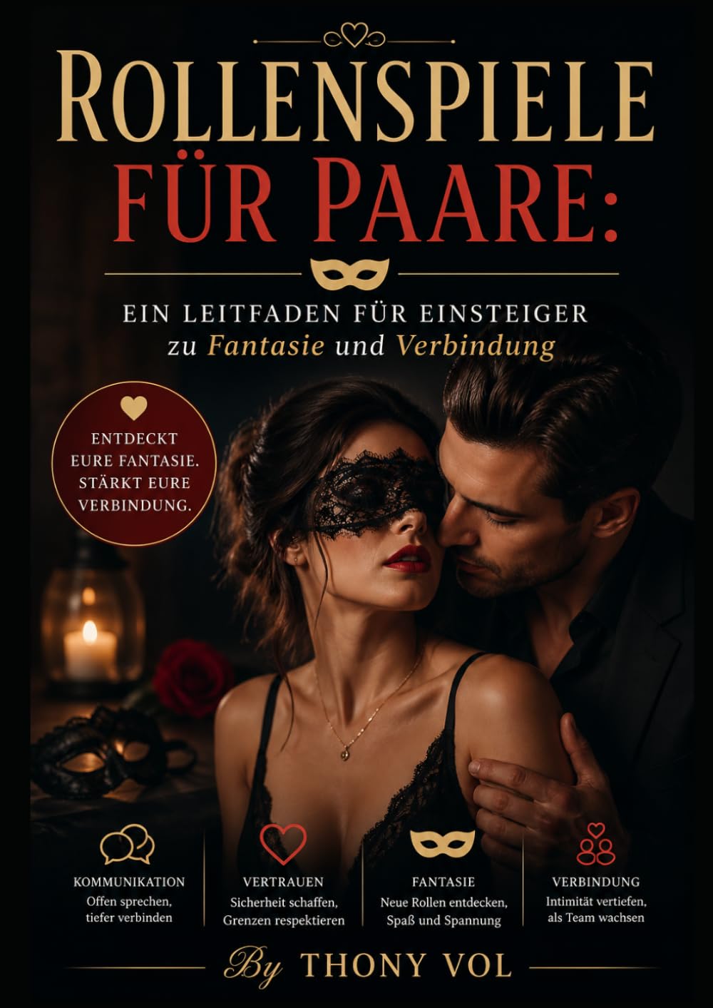 Rollenspiele für Paare: Ein Leitfaden für Einsteiger zu Fantasie und Verbindung