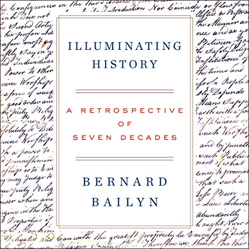 Illuminating History by Bernard Bailyn episode artwork