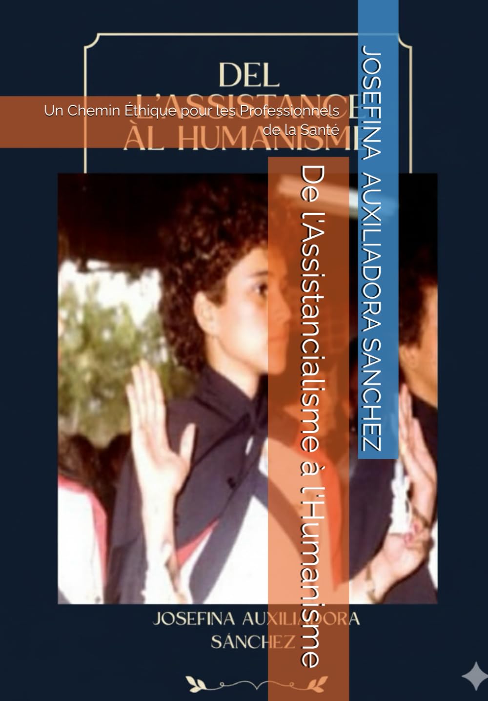 De l'Assistancialisme à l'Humanisme: Un Chemin Éthique pour les Professionnels de la Santé