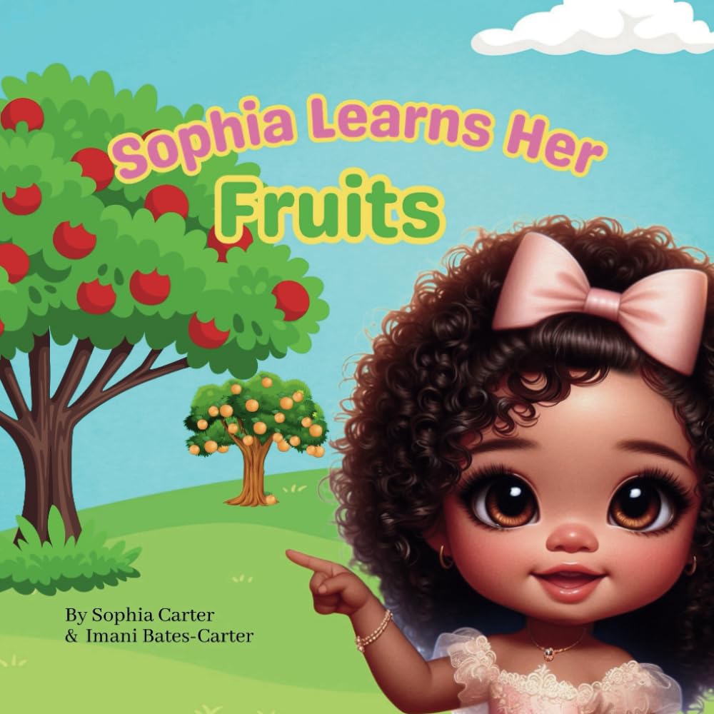 Sophia Learns Her Fruits (Sophia’s Bookshelf)