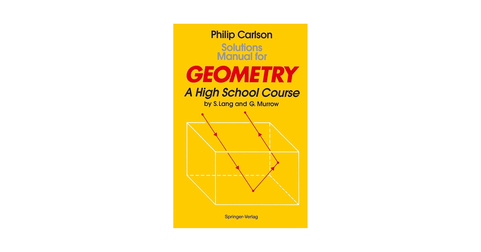 Amazon.com: Solutions Manual for Geometry: A High School