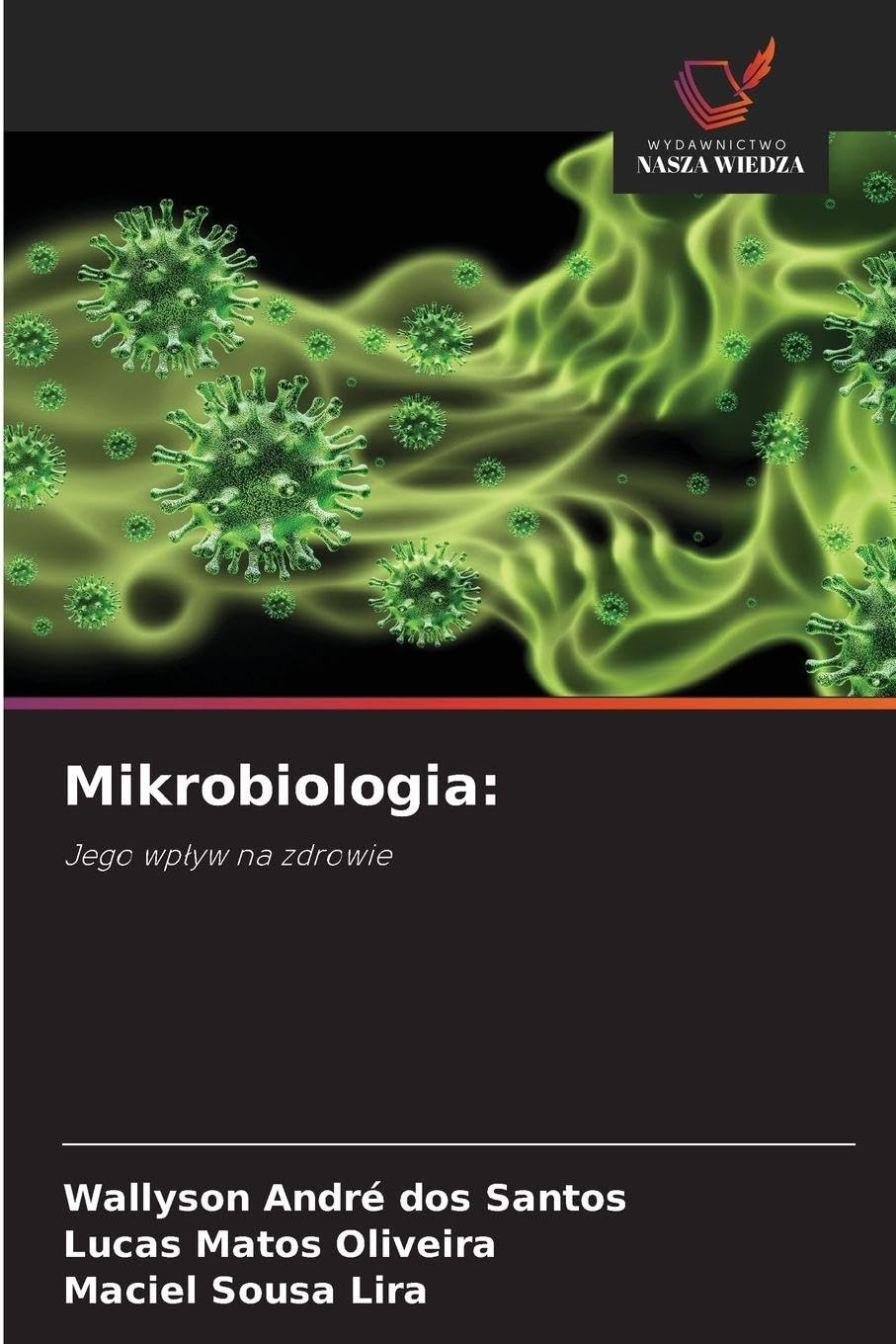Mikrobiologia:: Jego wp¿yw na zdrowie