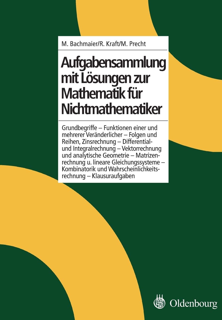 Aufgabensammlung Mit Lsungen Zur Mathematik Fr Nichtmathematiker