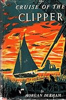 The Cruise of the Clipper: A Story of the Norfolk Broads B000Y0T33G Book Cover