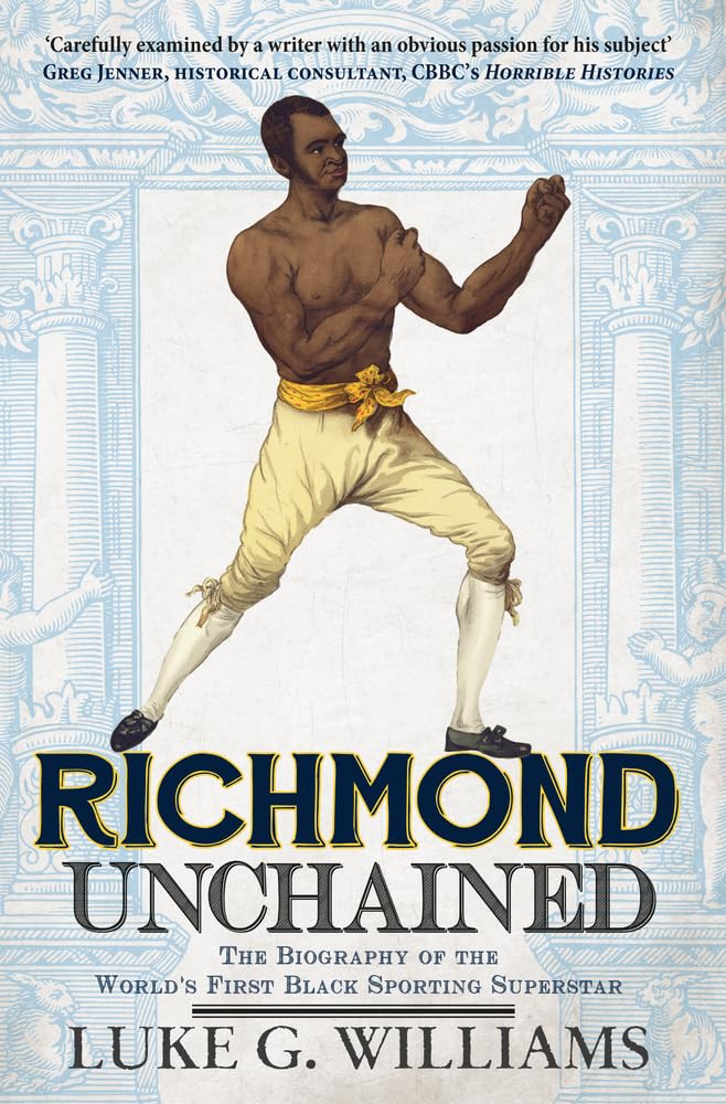 Richmond Unchained by Luke G. Williams - 9781445644899