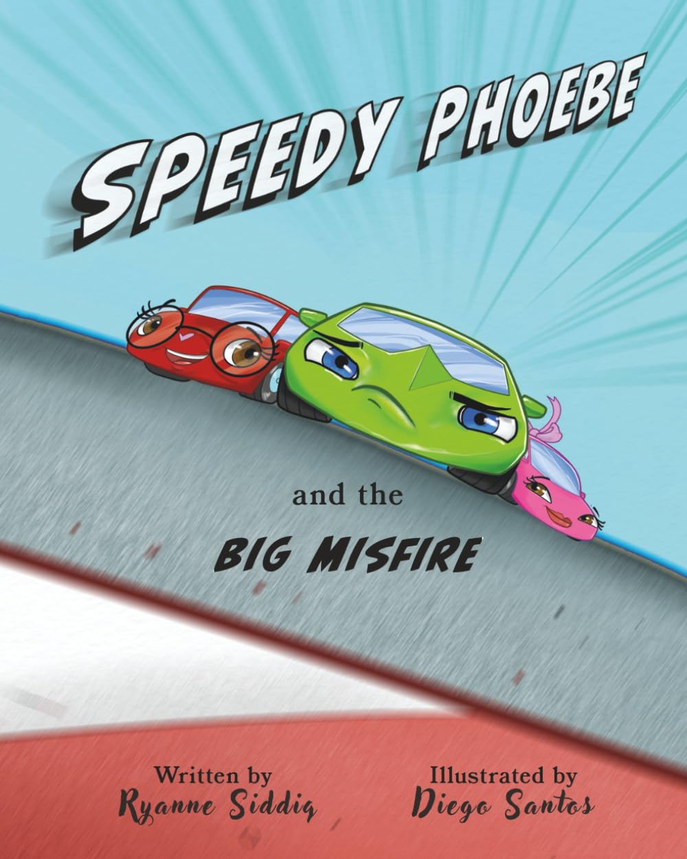 Speedy Phoebe and the Big Misfire: A Carson Elementary Story (The Carson Elementary Series)
