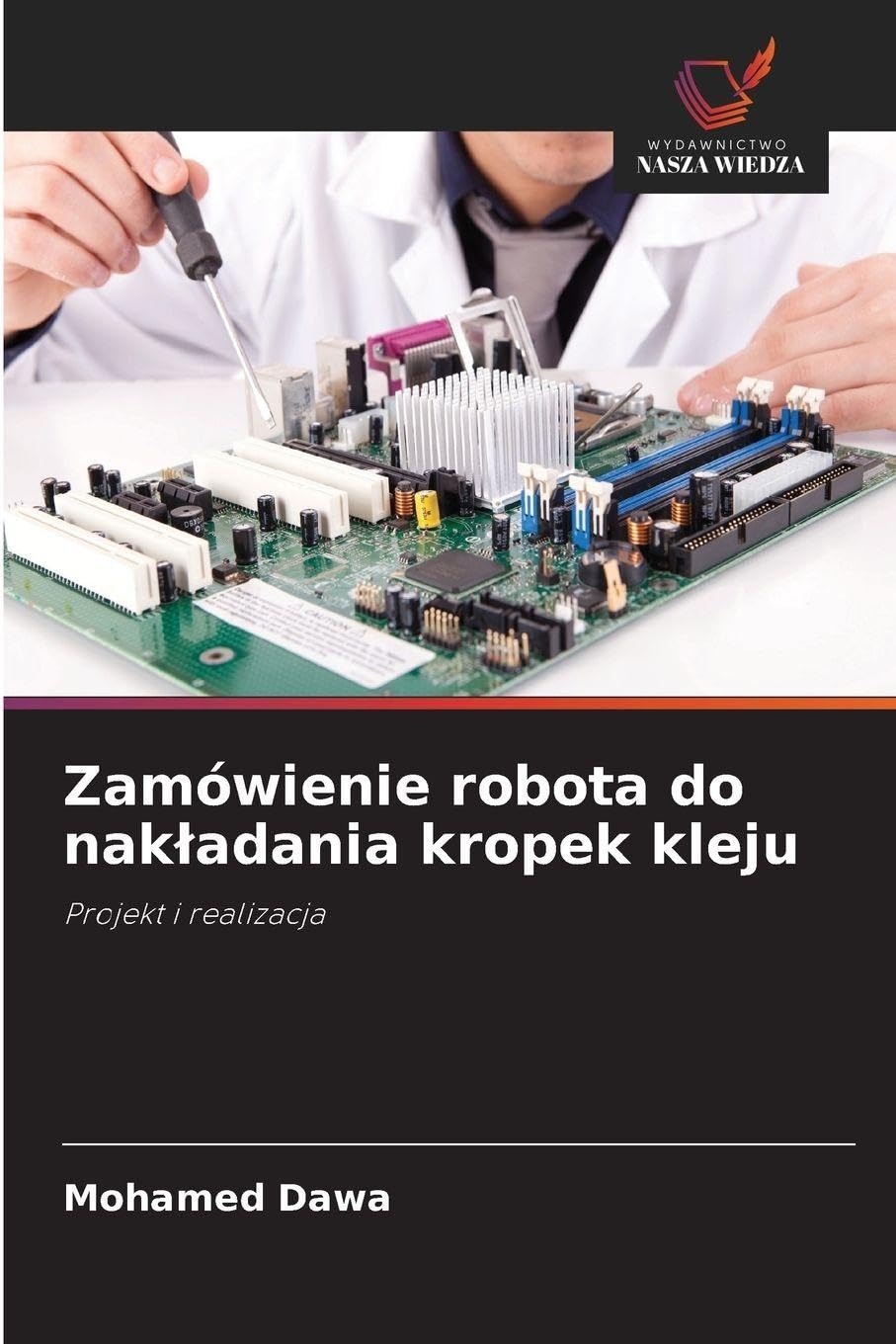 Zamówienie robota do nak¿adania kropek kleju