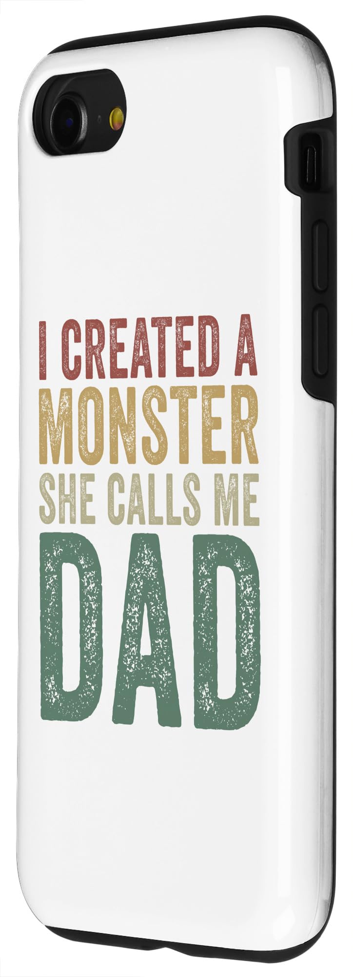 iPhone SE (2020) / 7 / 8 I Created A Monster She Calls Me Dad Funny Fathers Day Case - Image 2