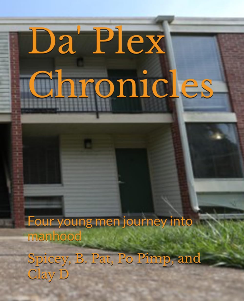 Da' Plex Chronicles: Four young men journey into manhood