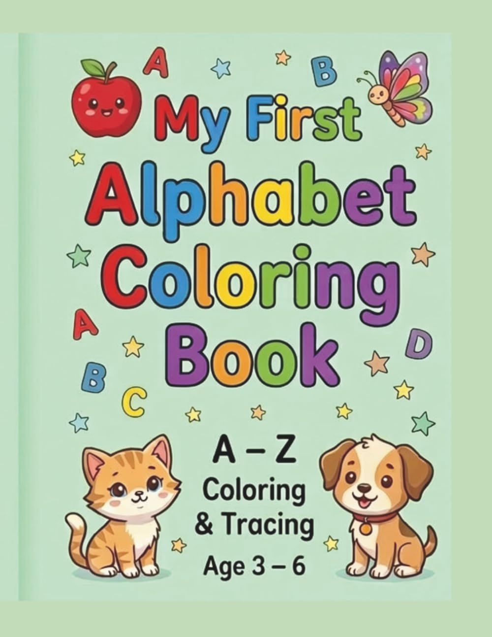 My First Alphabet Coloring Book.: A - Z coloring and tracing.
