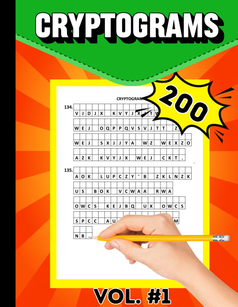 CRYPTOGRAMS PUZZLES BOOK VOL. 1: Brain teaser, memory improvement, stress relievers