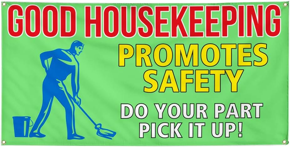 Vinyl Banner Multiple Sizes Good Housekeeping Promotes Safety Business Outdoor Weatherproof Industrial Yard Signs 4 Grommets 24x36Inches