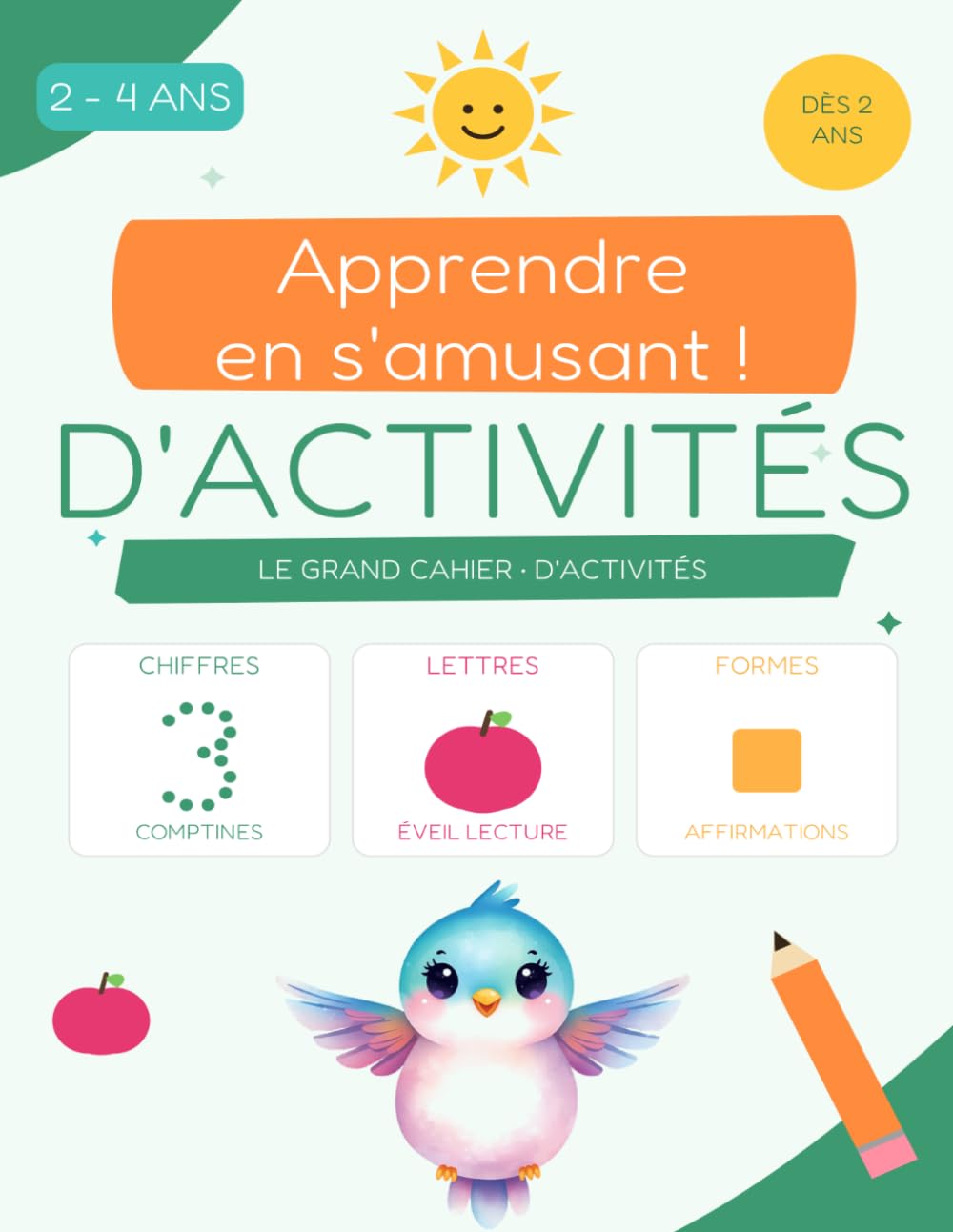 LE GRAND CAHIER • D'ACTIVITÉS: Apprendre en s'amusant !