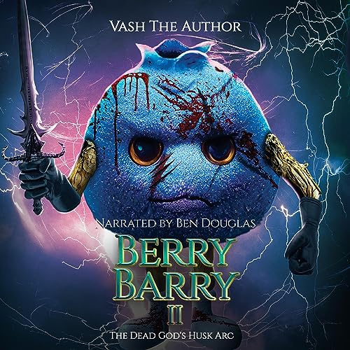 Berry Barry: The Dead God's Husk Arc by Vash the Author episode artwork