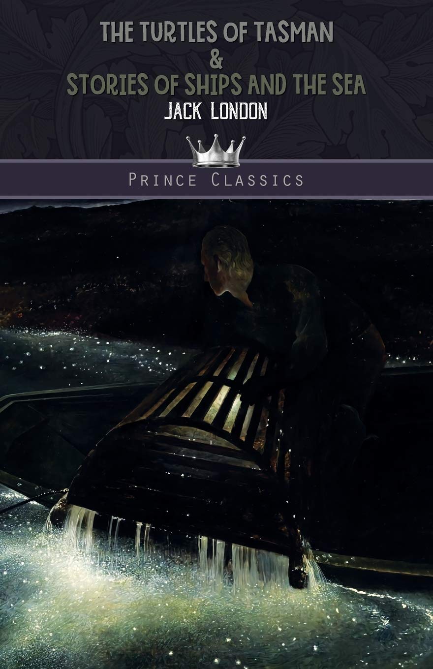 The Turtles of Tasman & Stories of Ships and the Sea