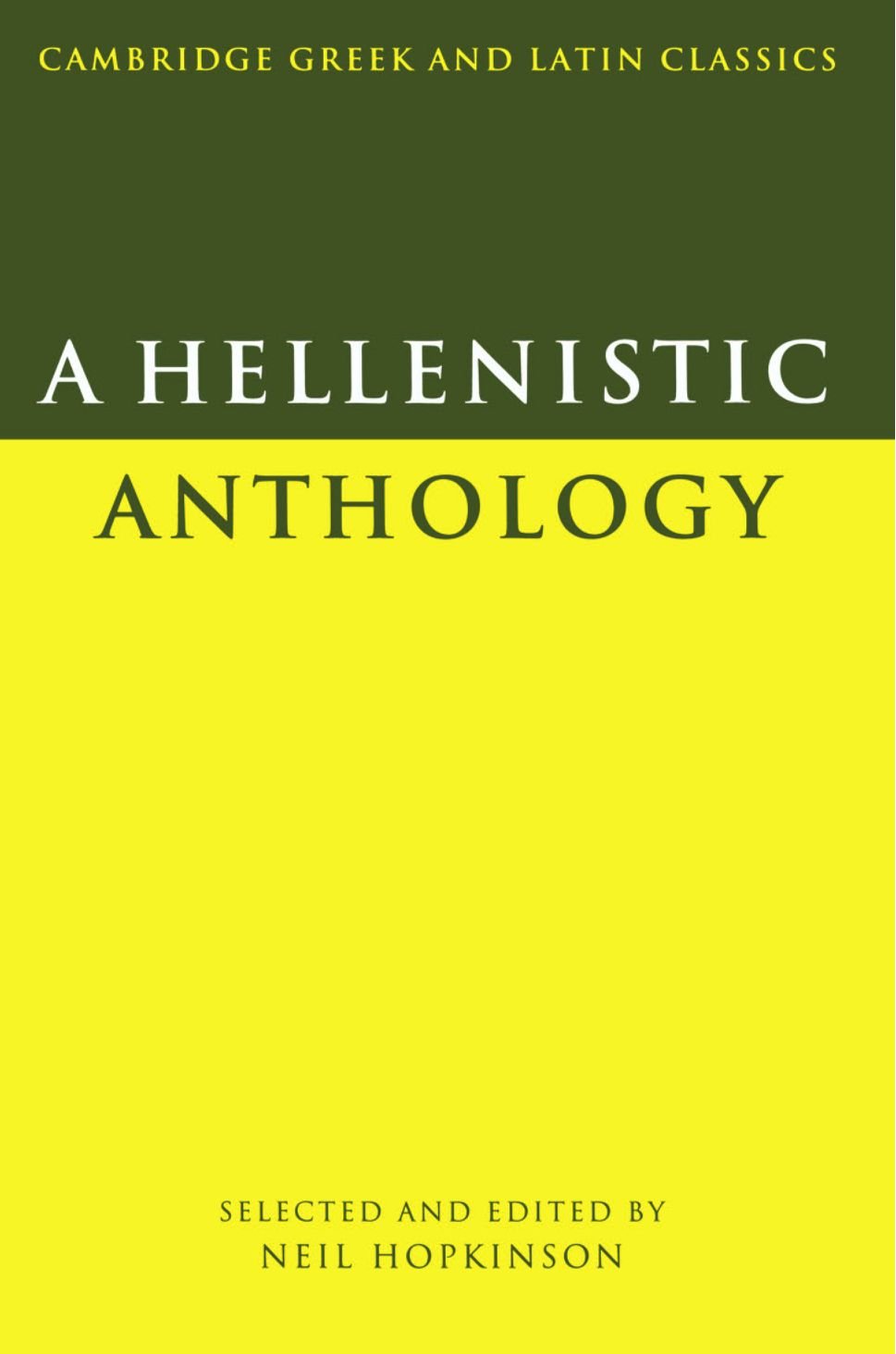 A Hellenistic Anthology (Cambridge Greek and Latin Classics)