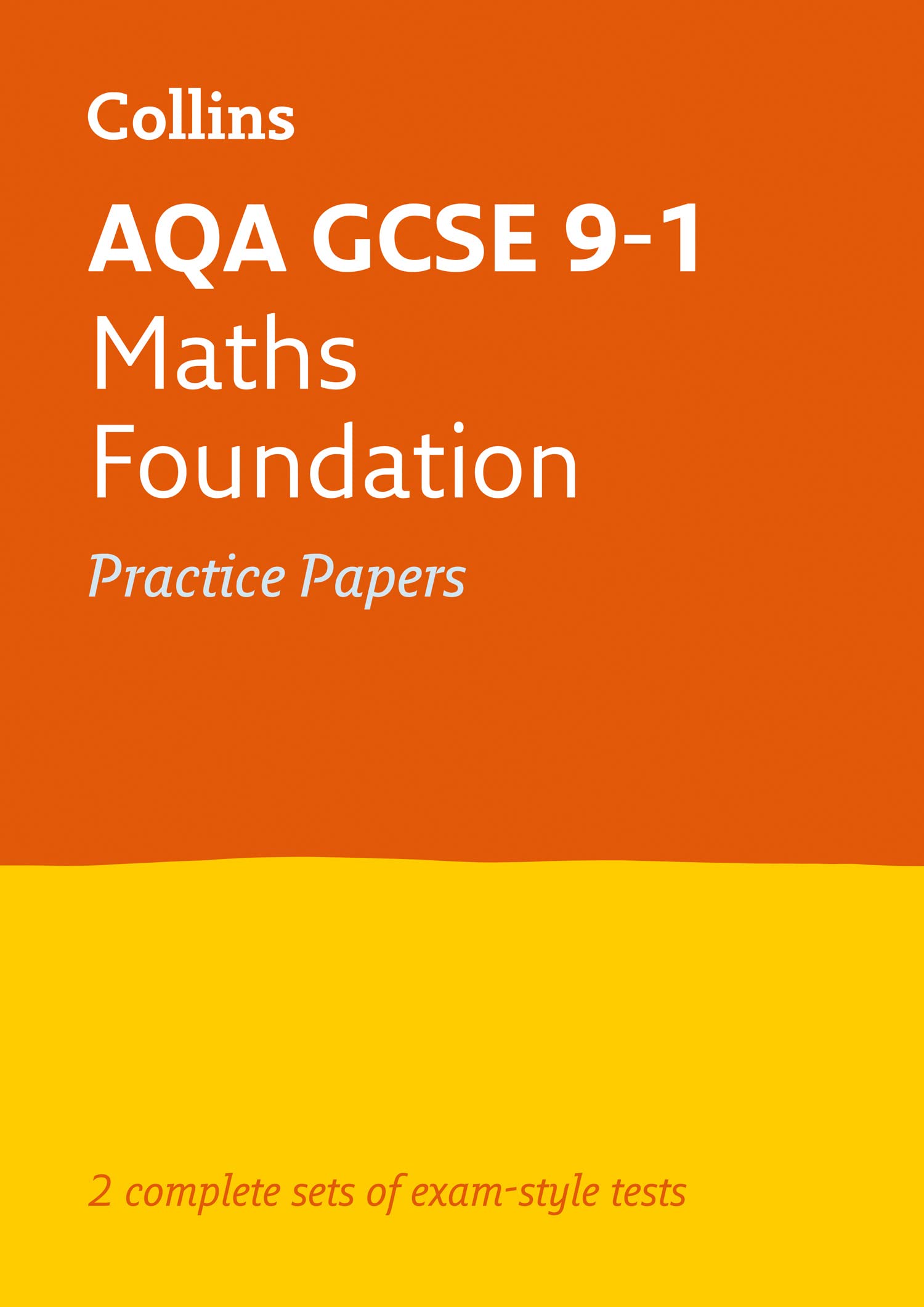 AQA GCSE 9-1 Maths Foundation Practice Papers: Ideal for home learning, 2021 as