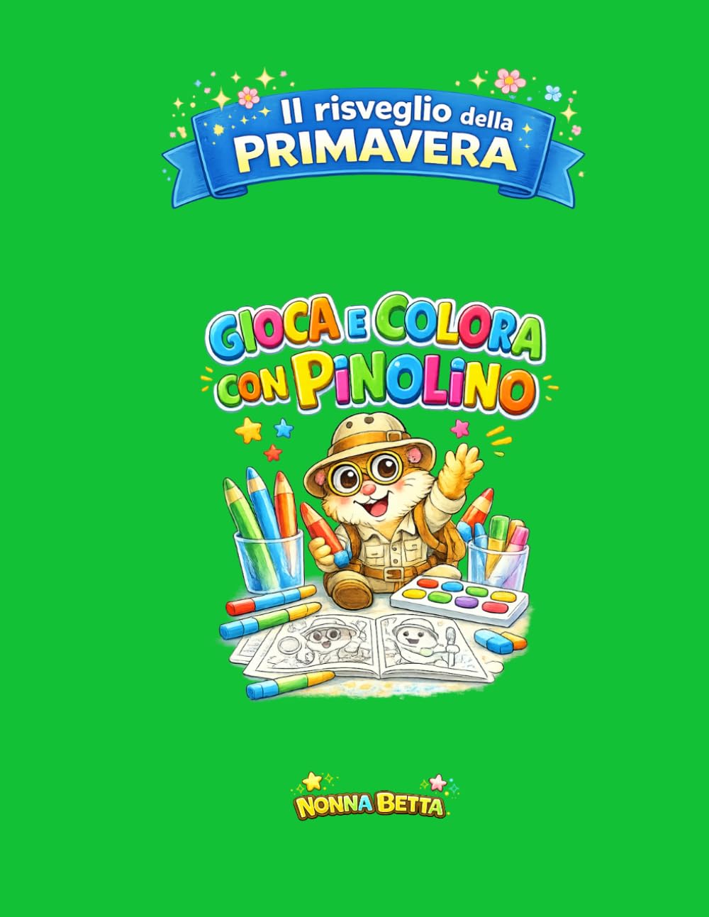 GIOCA E COLORA CON PINOLINO E IL RISVEGLIO DELLA PRIMAVERA