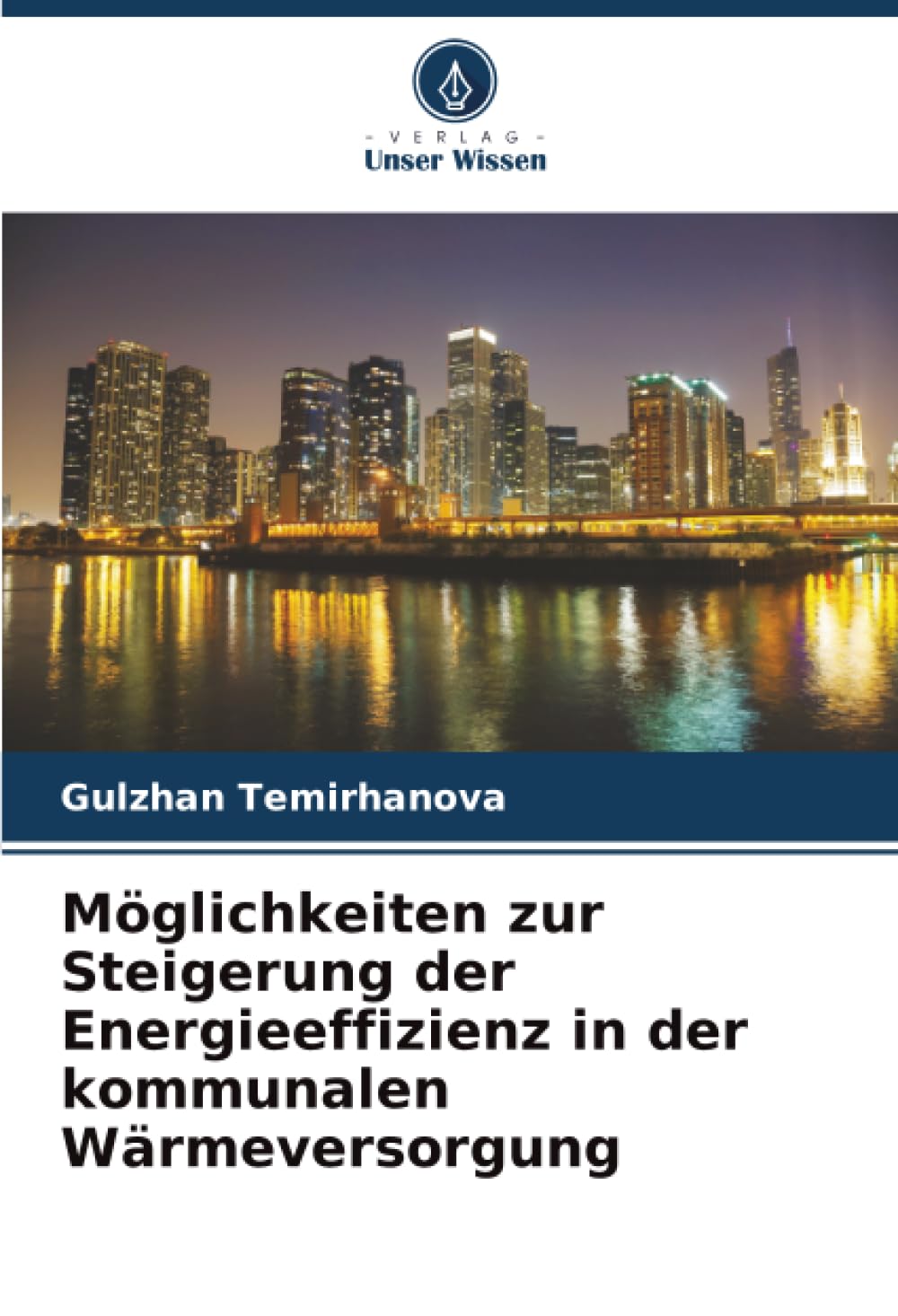 Möglichkeiten zur Steigerung der Energieeffizienz in der kommunalen Wärmeversorgung