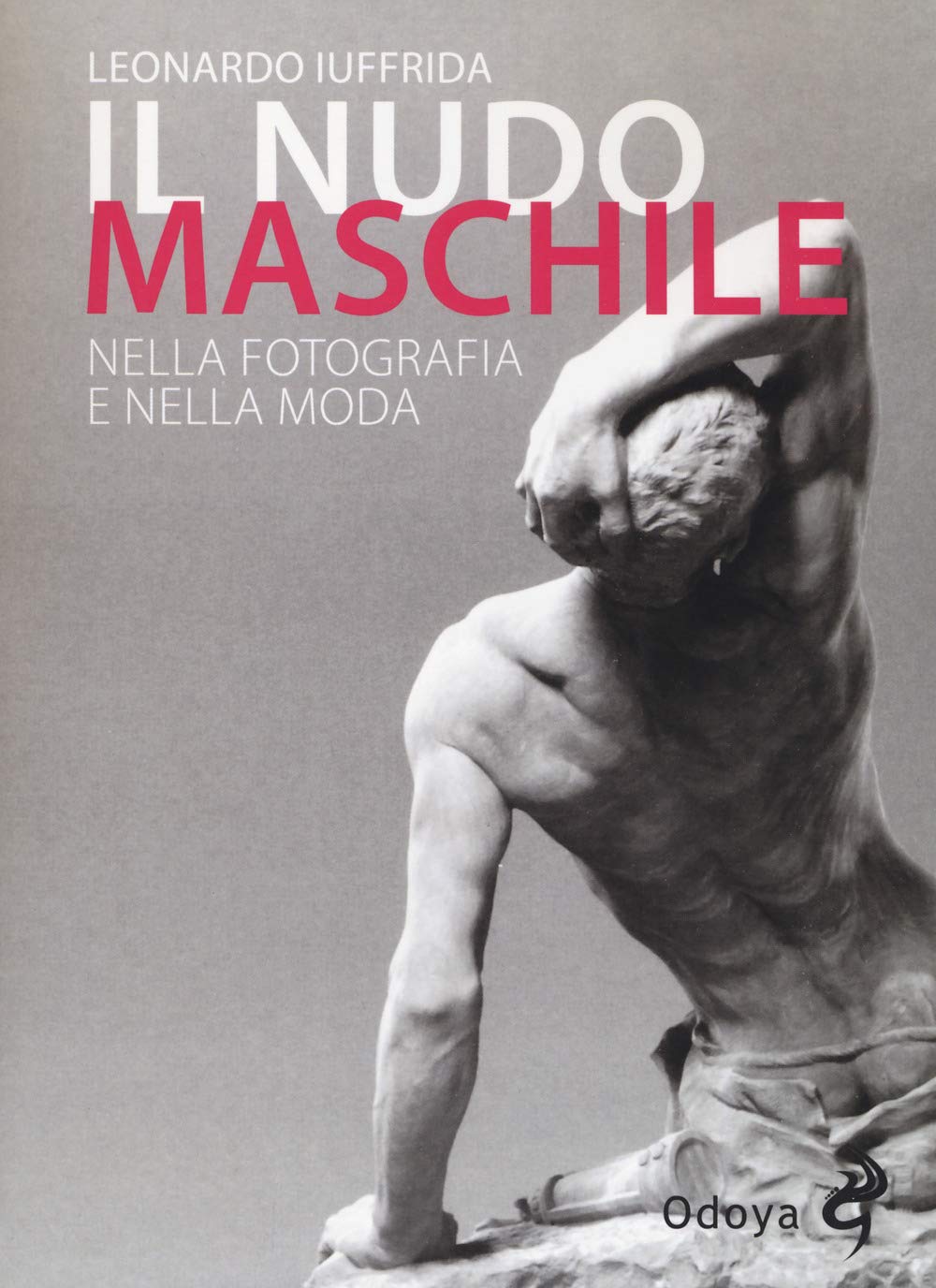 Il Nudo Maschile Nella Fotografia E Nella Moda. Ediz. Illustrata - 4