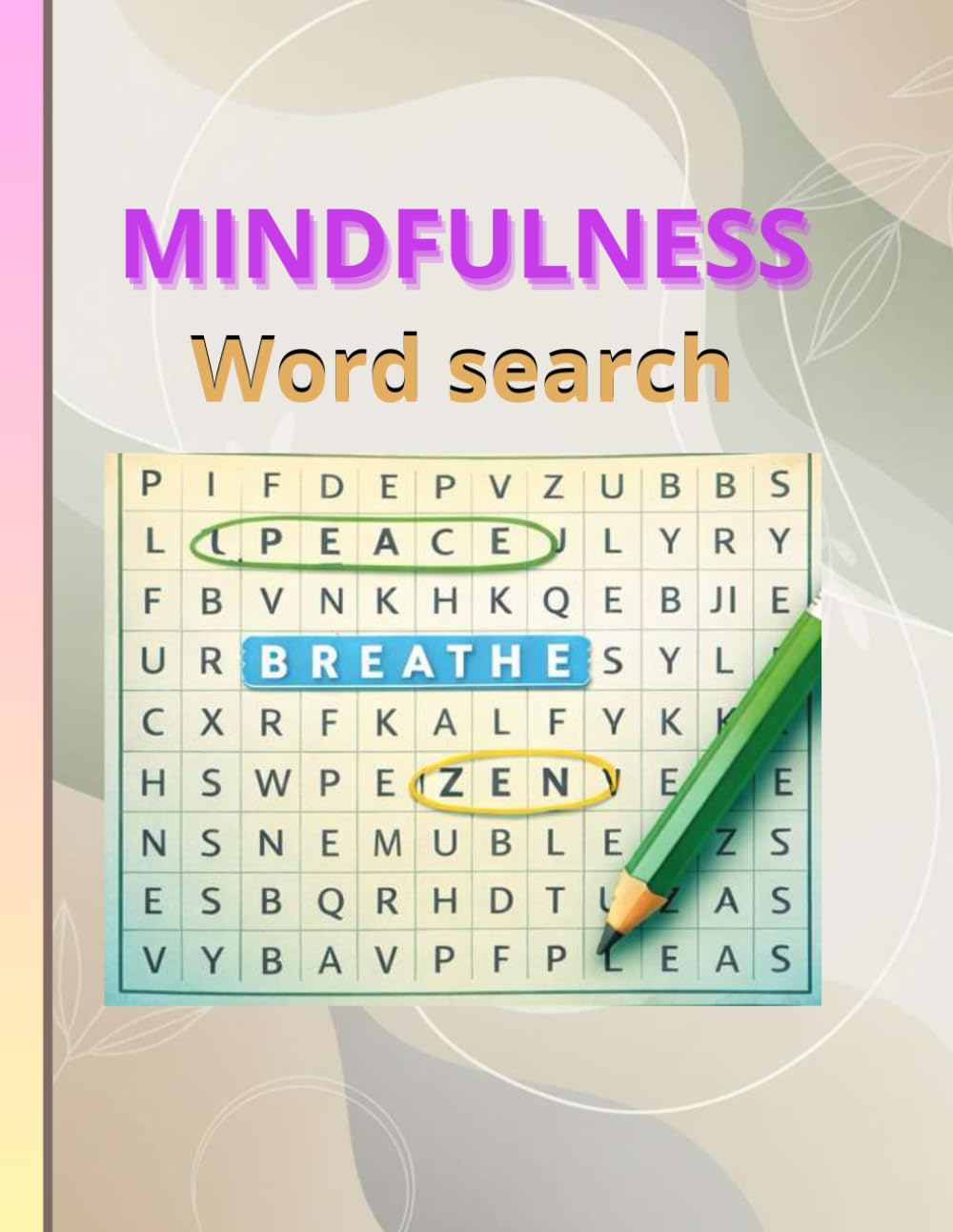 Mindfulness Word Search: Relax, Focus, and Enjoy Mindful Puzzles for Calm and Clarity