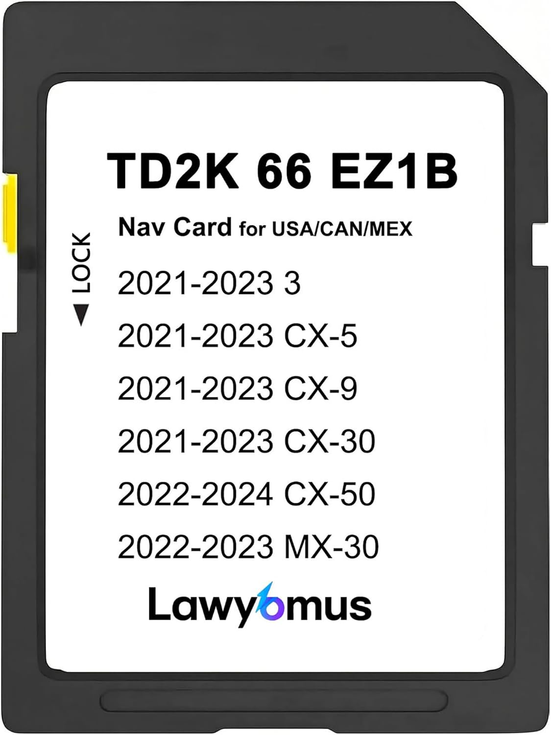 GPS Navigation SD Card Compatible with 2024+ MX-5, 2025 3/ CX-30, 2025 CX-50 / CX-70, USA/CAN/MEX Maps