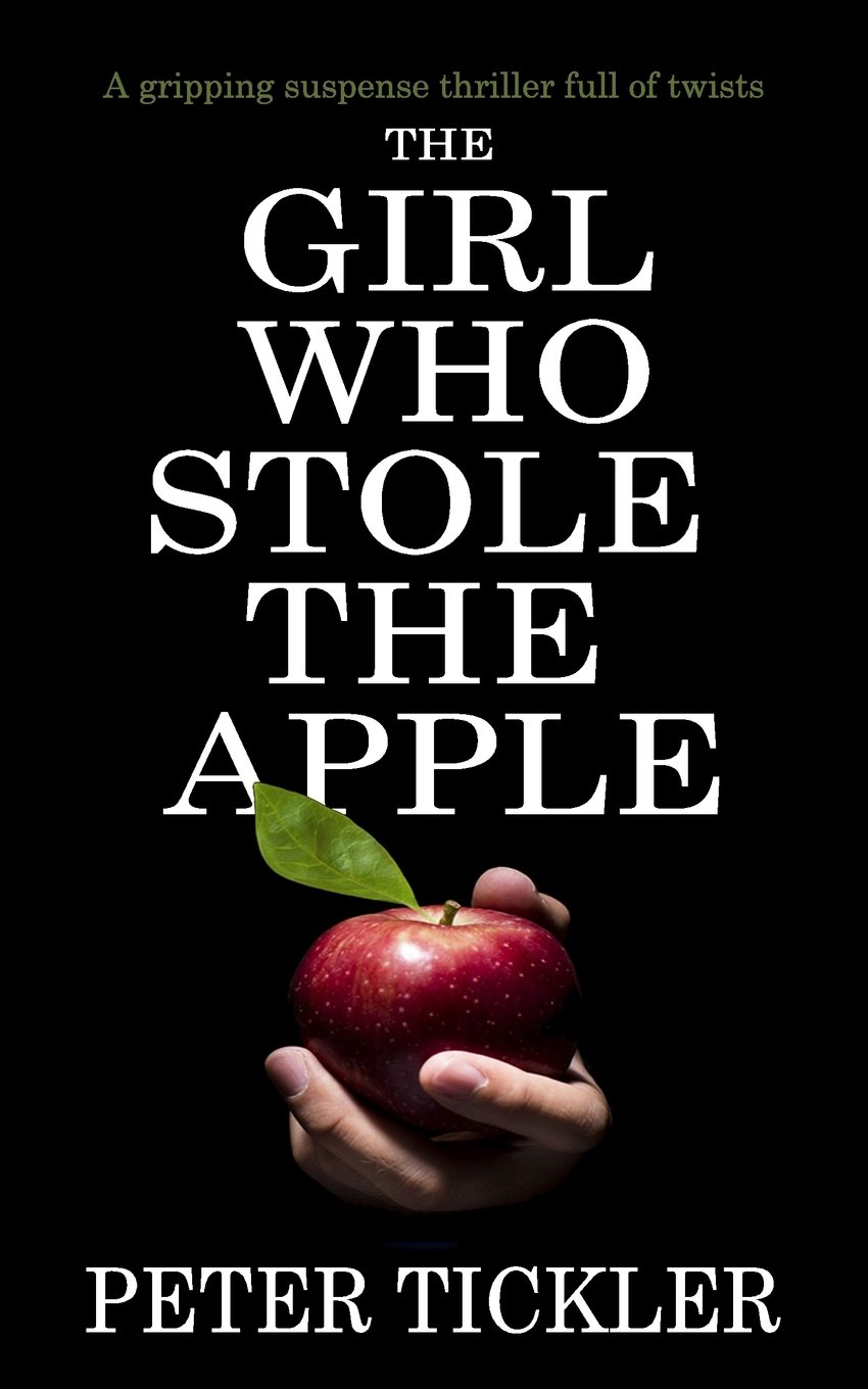 THE GIRL WHO STOLE THE APPLE: a gripping suspen. Tickler<|