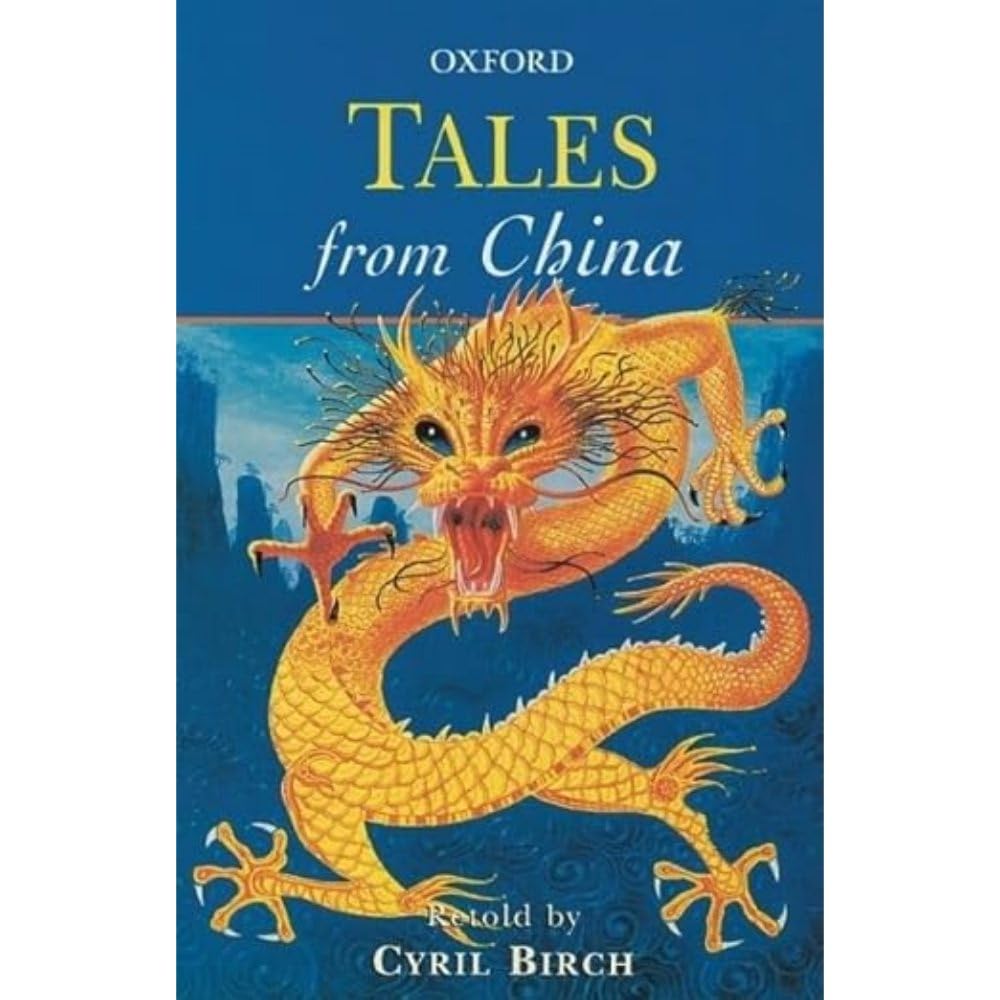 Tales from China (Oxford Myths & Legends),Cyril Birch