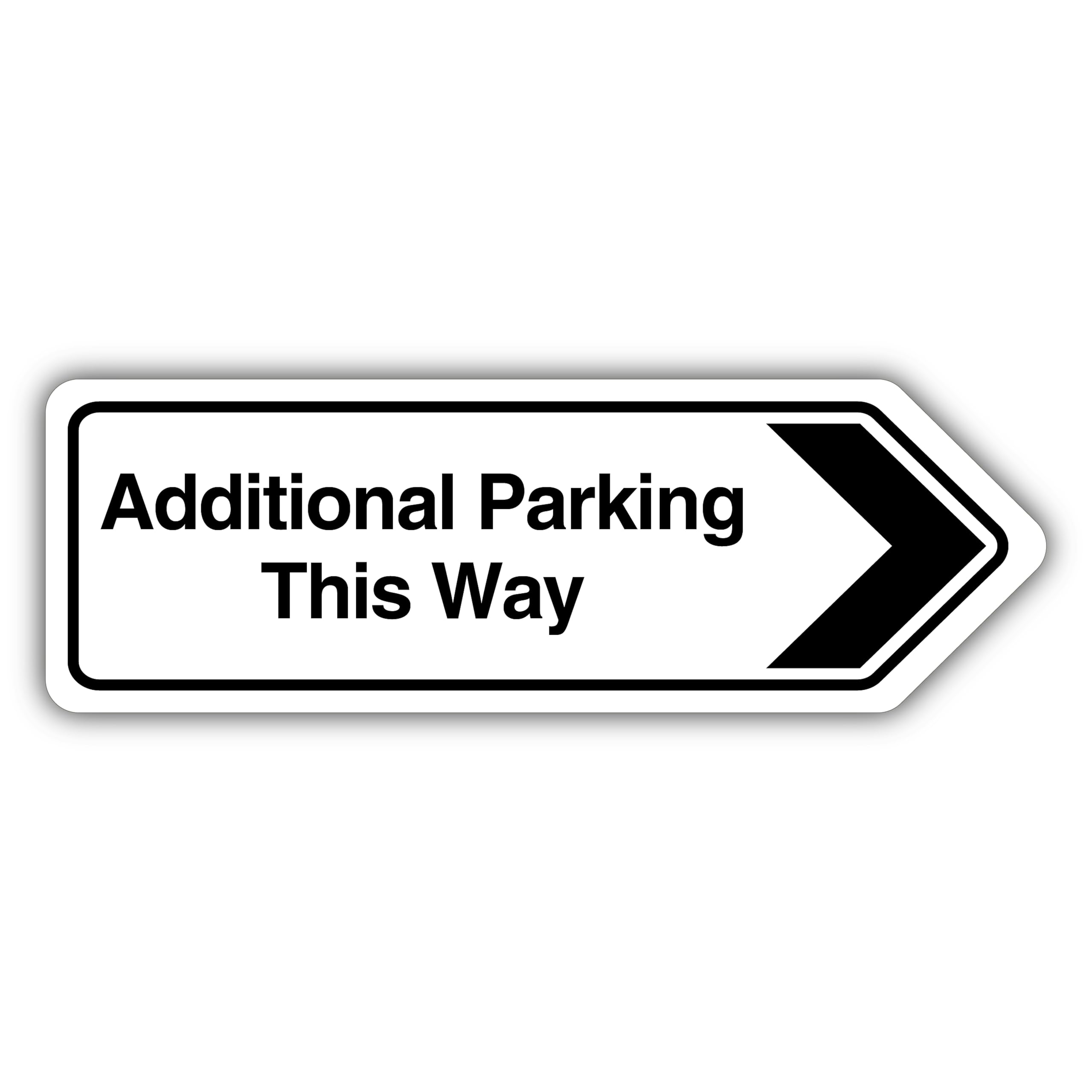 V Safety Additional Parking This Way Arrow Right - Shaped Sign 300 x 100 mm - Glow In The Dark 1mm Rigid Plastic