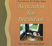Avocados for Breakfast 0978798007 Book Cover
