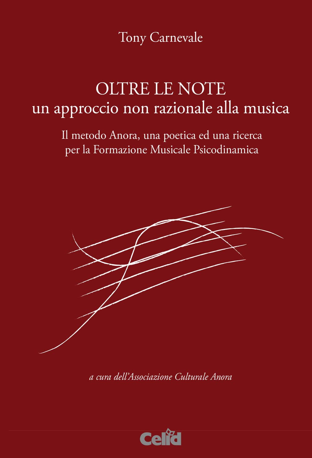 Oltre Le Note. Un Approccio Non Razionale Alla Musica. Il Metodo Anora, Una Poetica Ed Una Ricerca Per La Formazione Musicale Psicodinamica - 4