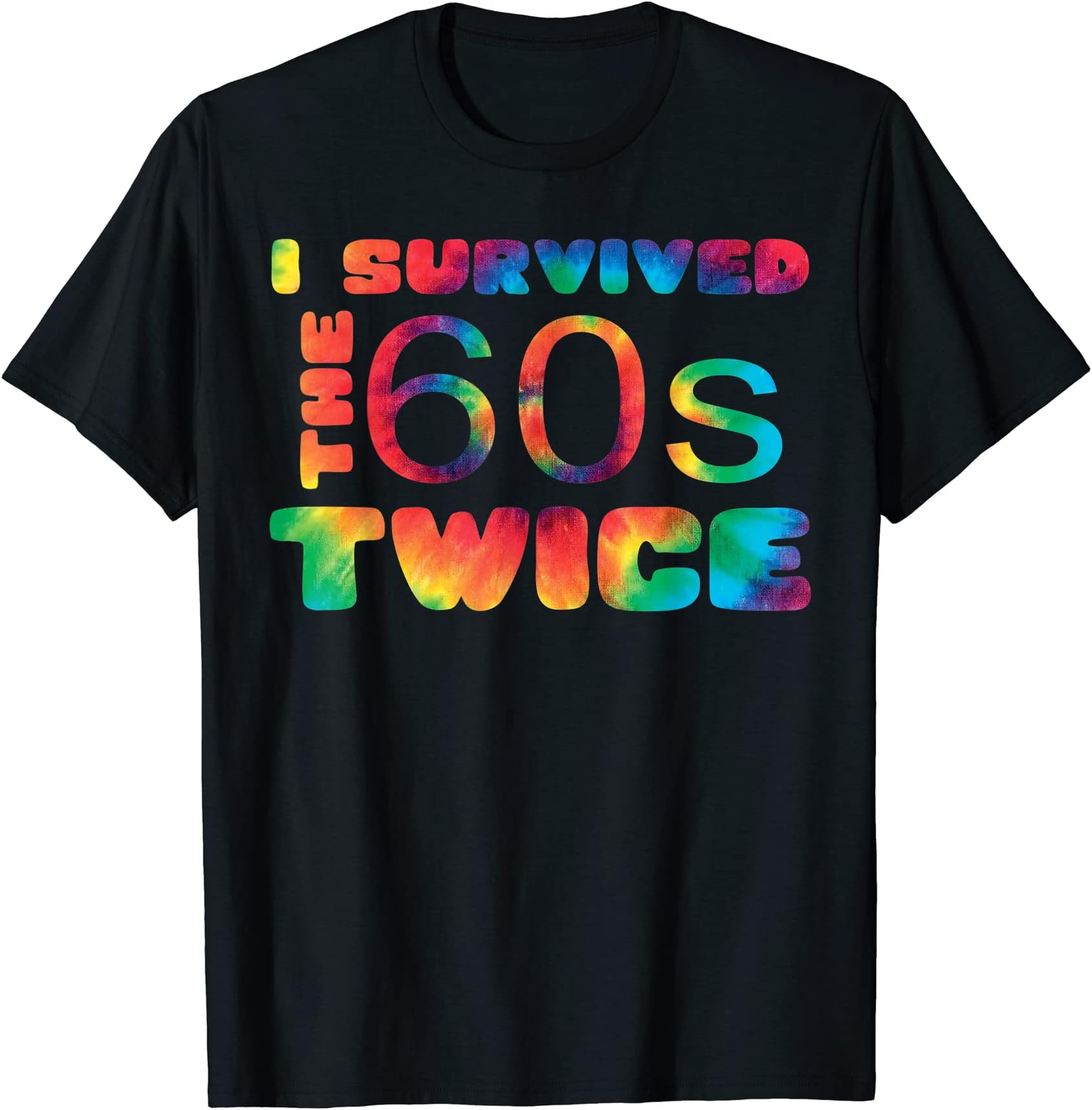 I Survived The Sixties Twice T-ShirtT-Shirt