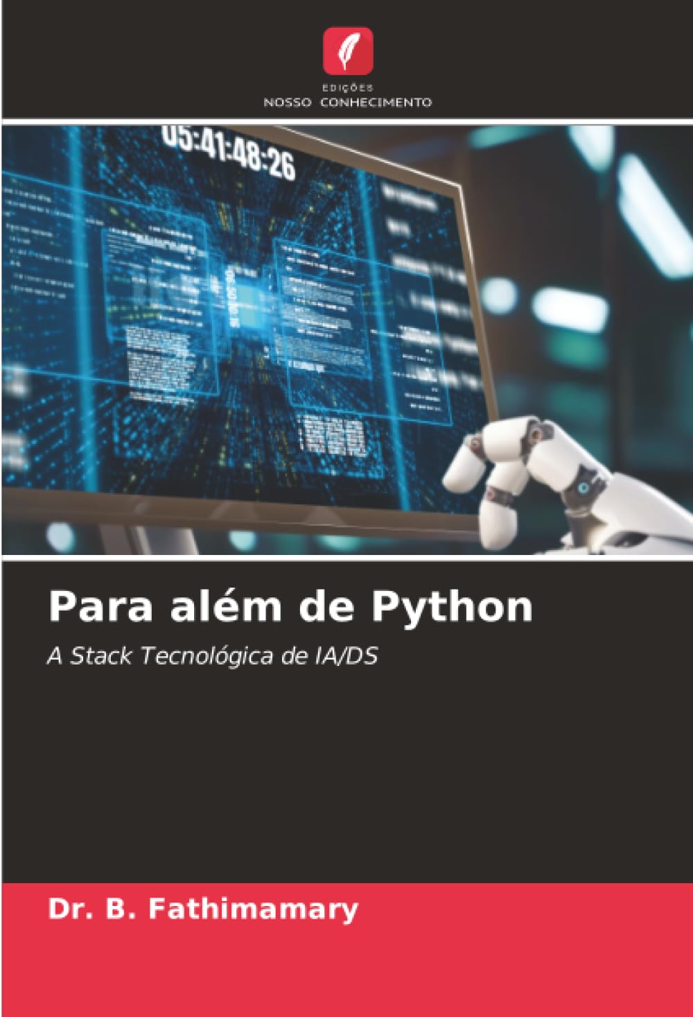 Para além de Python: A Stack Tecnológica de IA/DS