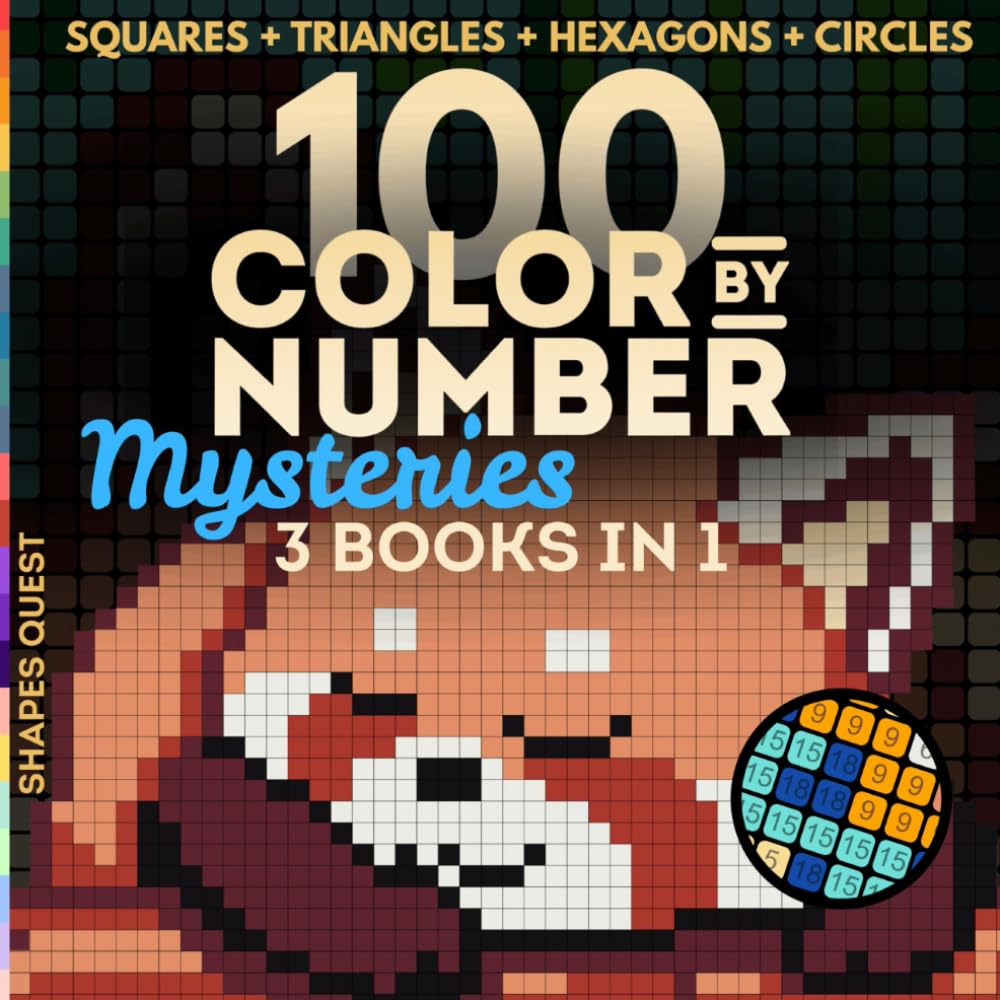 100 Color by Number Shapes Quest | Squares + Triangles + Hexagons + Circles: Mystery Mosaic Coloring Book Challenge for Adults to Relax