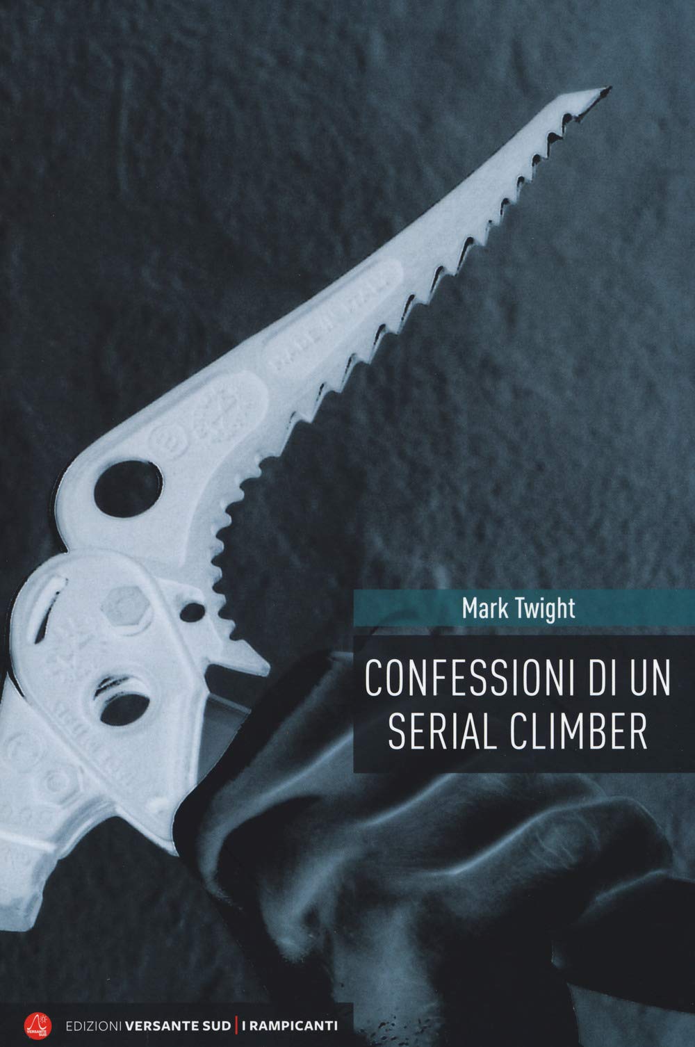 Confessioni Di Un Serial Climber. Nuova Ediz. - 4