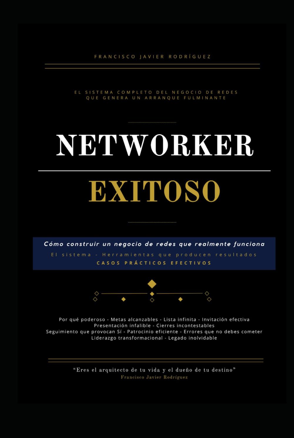 Networker Exitoso: Construir un negocio de Redes que funciona