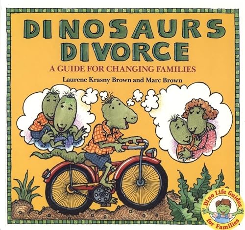 Dinosaurs Divorce (Dino Tales: Life Guides for Families)