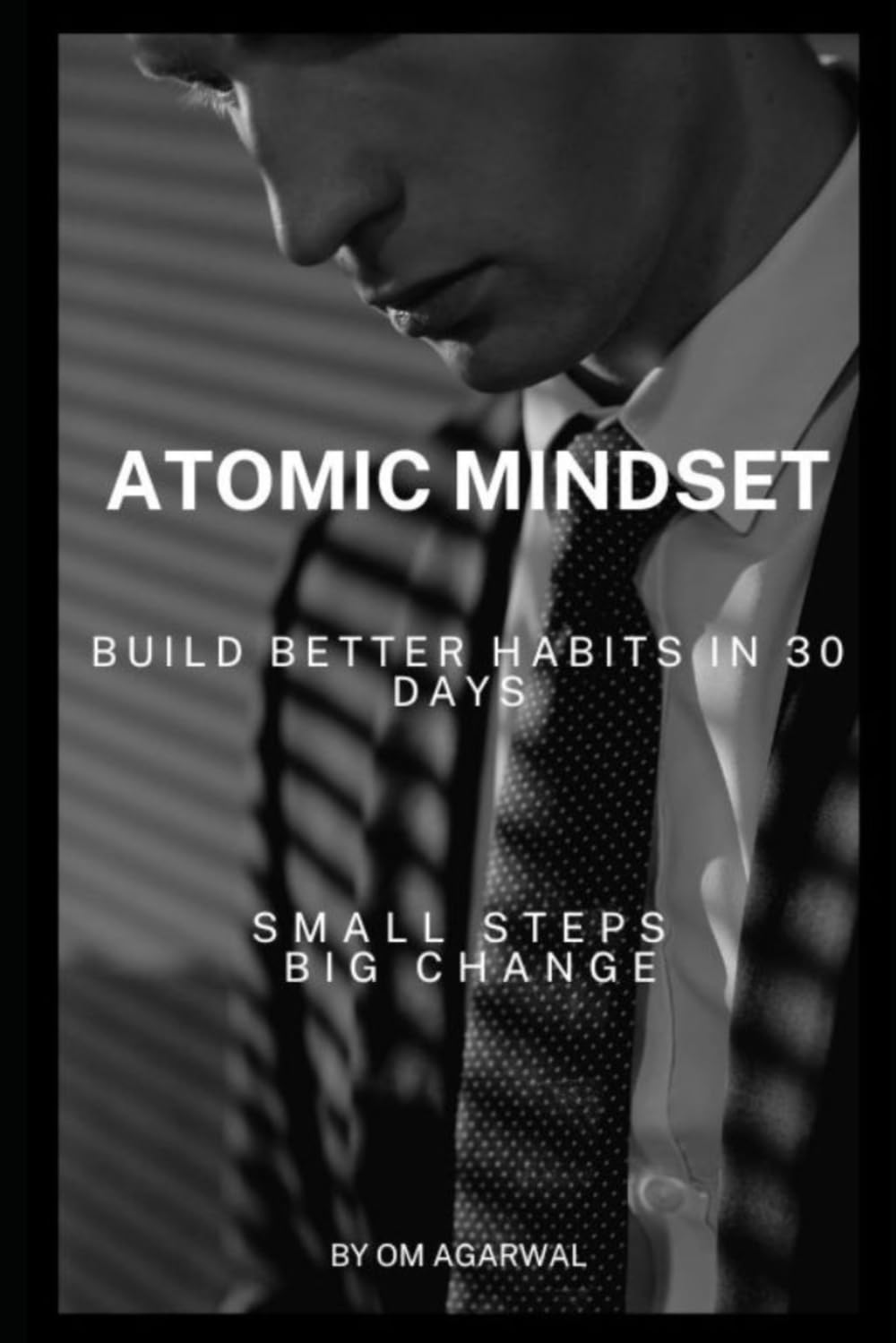 Atmoic Mindset: Small Step big changes