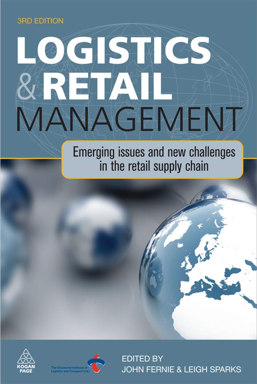 Buy Logistics & Retail Management: Emerging Issues and New Challenges in the Retail Supply Chain — BookShops.in