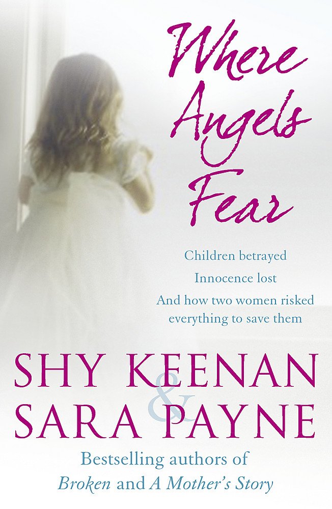 Children Betrayed: Innocence Lost - And How Two Women Risked Everything to Save Them Paperback – January 1, 2010