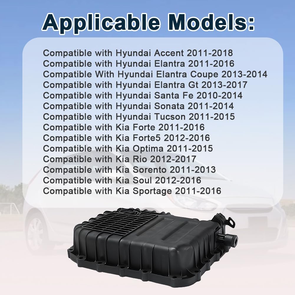 Transmission Oil Pan Compatible with Hyundai Accent, Elantra, Tucson 2010-2018, Kia Forte, Forte5, Sorento, Soul 2011-2017 Replace 45280-26100 45280-3B810 45280-26101 45280-3B811 265-856