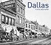 Dallas: Then and Now®