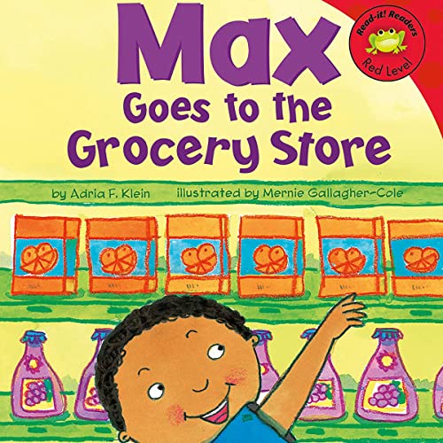 Max Goes to the Grocery Store by Mernie Gallagher-Cole, Adria F. Klein episode artwork