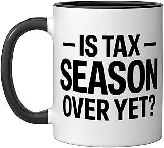 Is Tax Season Over Yet Funny Tax Preparer Relief Design Ceramic Mug, Black/White